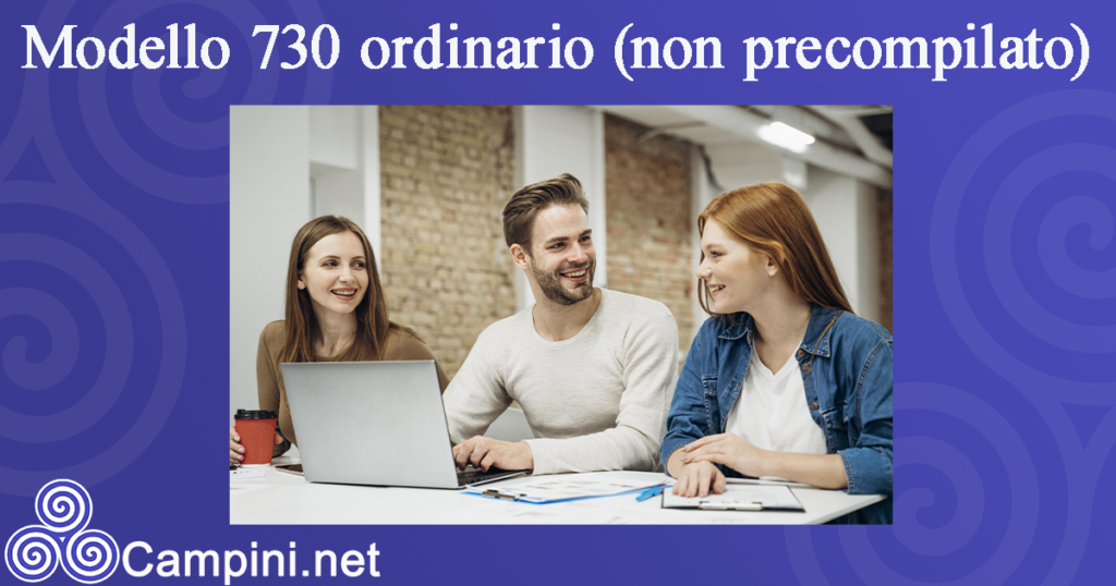 Modello 730 ordinario (non precompilato) 