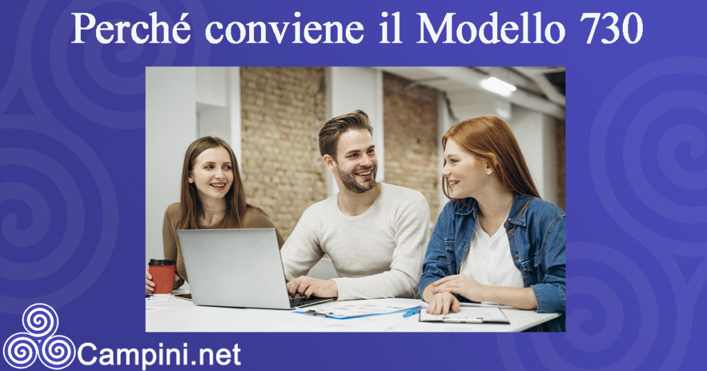 Perché conviene il Modello 730