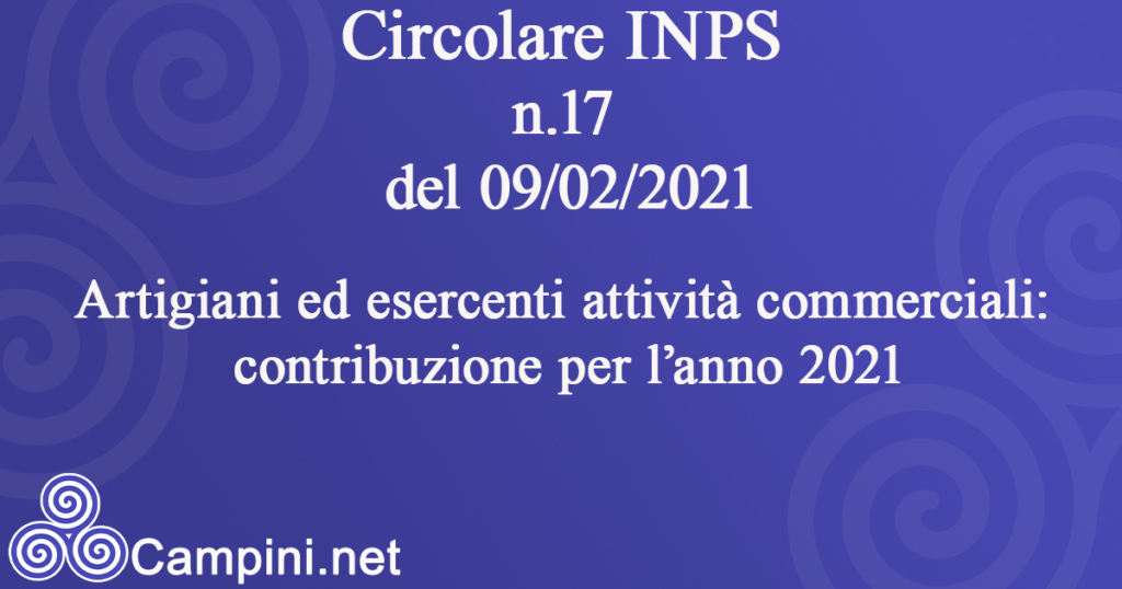 Circolare INPS 
n.17 
del 09/02/2021
