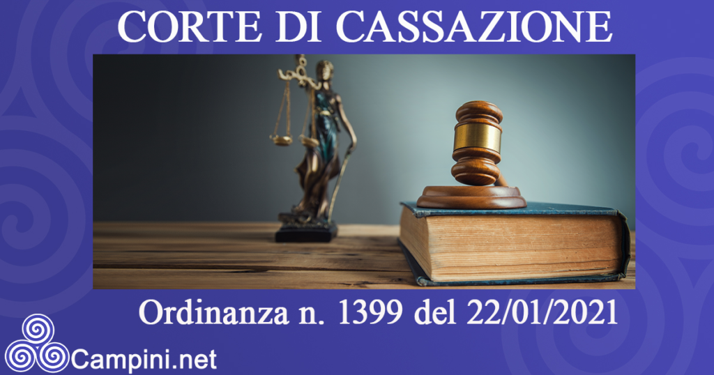 Ordinanza CORTE DI CASSAZIONE n. 1399 del 22/01/2021