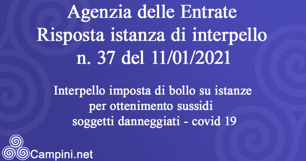 Risposte alle istanze di interpello n. 37 del 11/01/2021